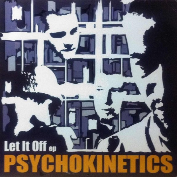 画像1: PSYCHOKINETICS / LET IT OFF EP (1)