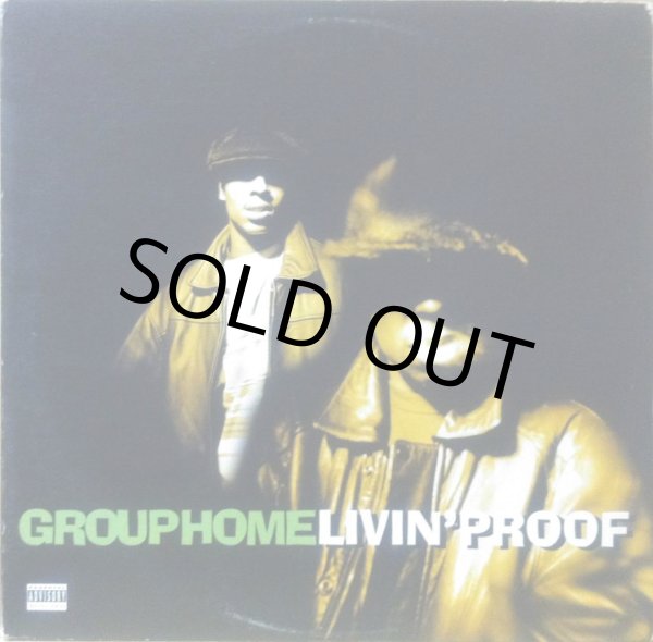 画像1: GROUP HOME / LIVIN' PROOF (1)