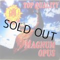 TOP QUALITY / MAGNUM OPUS