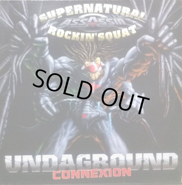 画像1: SUPERNATURAL・ROCKIN' SQUAT / UNDAGROUND CONNEXION (1)