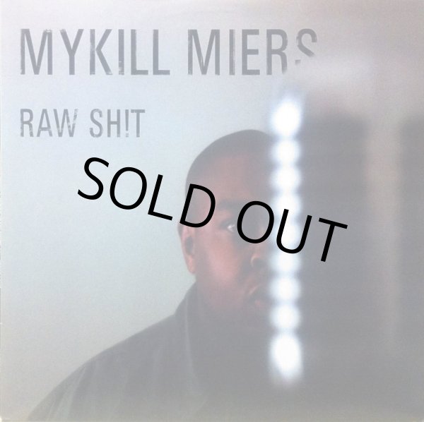 画像1: MYKILL MIERS / RAW SHIT (1)