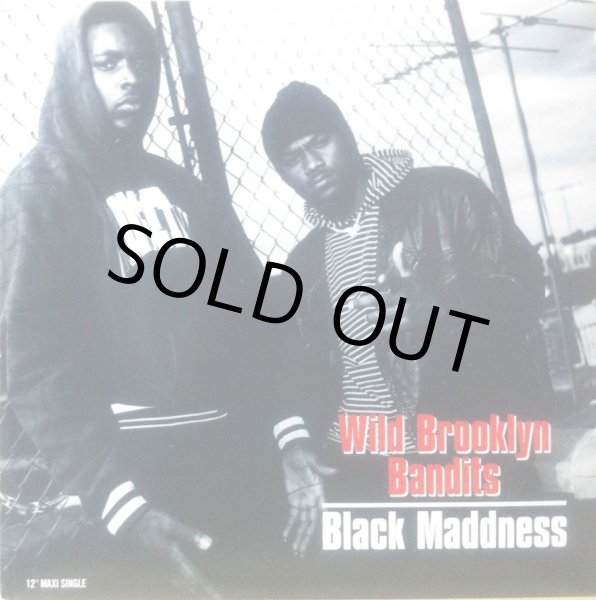 画像1: BLACK MADDNESS / WILD BROOKLYN BANDITS (1)