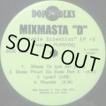 MIXMASTA "D" / TURNTABLE SCIENTIST EP+3