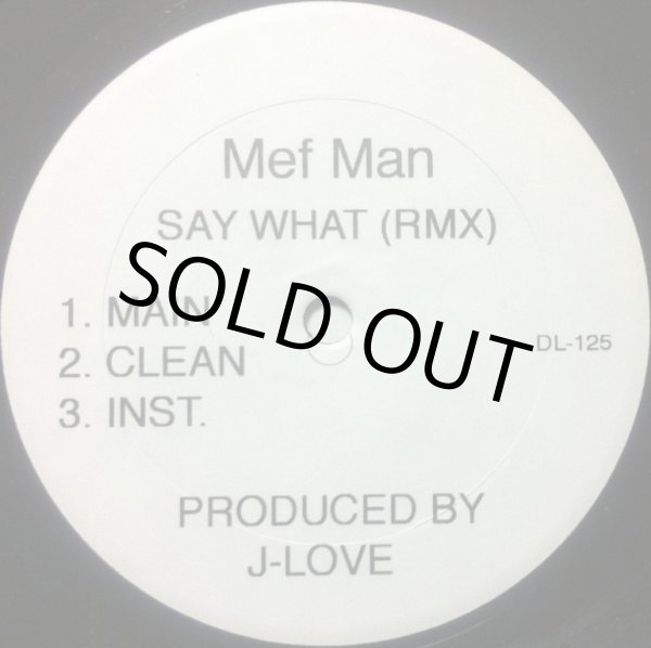 画像1: MEF MAN (METHOD MAN) / SAY WHAT (RMX) (1)
