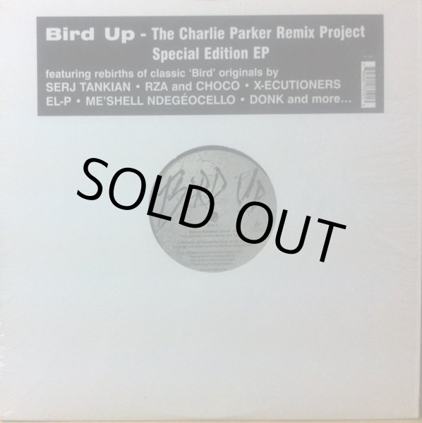画像1: CHARLIE PARKER / BIRD UP -THE CHARLIE PARKER REMIX PROJECT SPECIAL EDITION EP- (1)