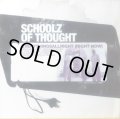 SCHOOLZ OF THOUGHT / EVERYTHINGSALLRIGHT (RIGHT NOW)