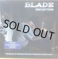 BLADE / REFLECTIONS