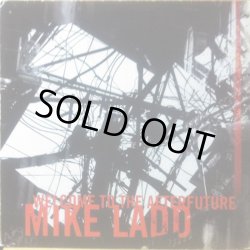 画像1: MIKE LADD / WELCOME TO THE AFTERFUTURE