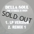 DELLA SOUL (DE LA SOUL) / THE STAKES IS HIGH REMIX