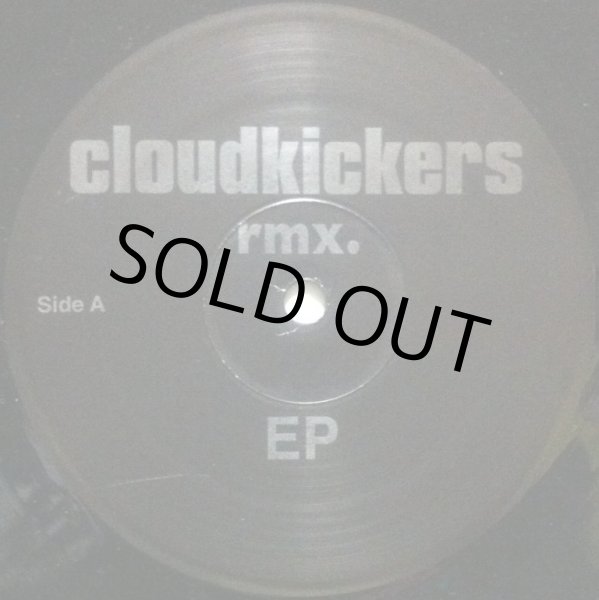 画像1: CLOUDKICKERS / RMX.EP (1)