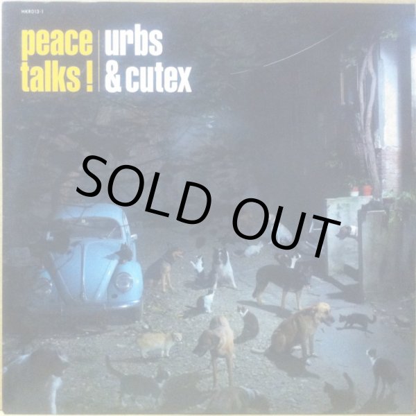 画像1: URBS & CUTEX / PEACE TALKS! (1)