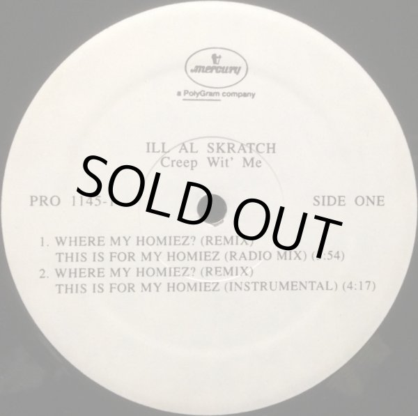 画像1: ILL AL SKRATCH / WHERE MY HOMIEZ? -REMIX- THIS IS FOR MY HOMIEZ (EXTENDED MIX) (1)