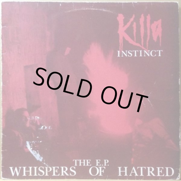 画像1: KILLA INSTINCT / THE E.P. -WHISPERS OF HATRED- (1)
