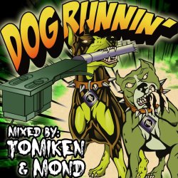 画像1: DJ TOMIKEN & DJ MOND / DOG RUNNIN'