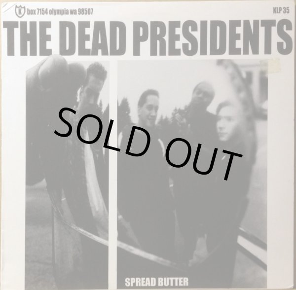 画像1: DEAD PRESIDENTS, THE / SPREAD BUTTER (1)