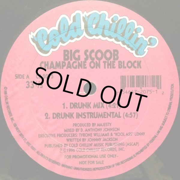 画像2: BIG SCOOB / CHAMPAGNE ON THE BLOCK (2)