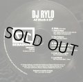 DJ RYLO / ALL WORTH IT EP