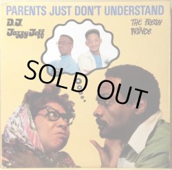 画像1: DJ JAZZY JEFF & FRESH PRINCE / PARENTS JUST DON'T UNDERSTAND