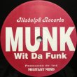 画像3: MUNK WIT DA FUNK / I BLAME MY NEIGHBORHOOD (3)