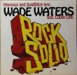 画像1: WADE WATERS / ROCK SOLID (1)