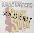 WADE WATERS / ROCK SOLID