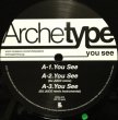 画像2: ARCHETYPE / YOU SEE (2)