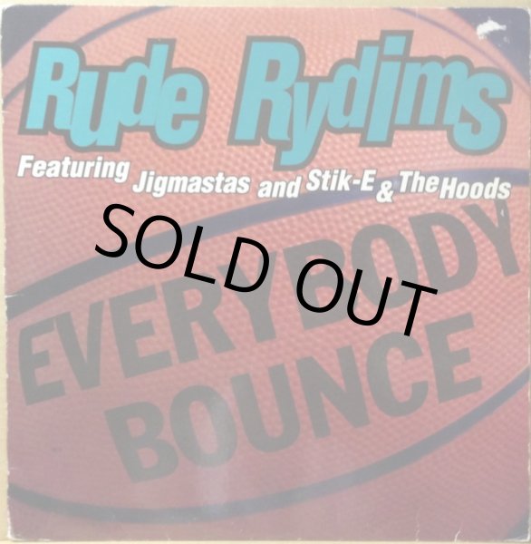 画像1: RUDE RYDIMS / EVERYBODY BOUNCE (1)