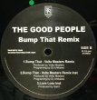 画像3: GOOD PEOPLE, THE / BUMP THAT (3)