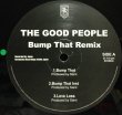 画像2: GOOD PEOPLE, THE / BUMP THAT (2)