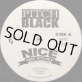 PITCH BLACK / NICE