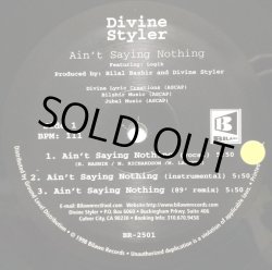 画像2: DIVINE STYLER / AIN'T SAYING NOTHING (RE)