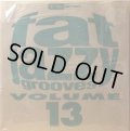 V.A. / FAT JAZZY GROOVES VOLUME 13