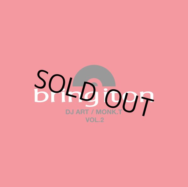 画像1: DJ ART・MONK. T / BRING IT ON VOL.2 (1)