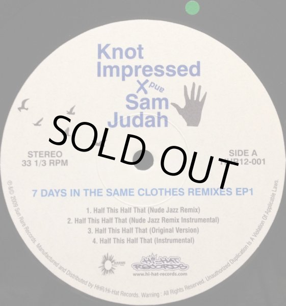 画像2: KNOT IMPRESSED AND SAM JUDAH / 7 DAYS IN THE SAME CLOTHES REMIXES EP1 (2)