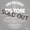 BIG TONE / WHAT'S UP (INTIMACY)