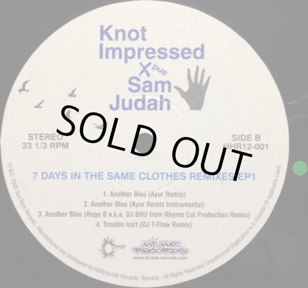 画像3: KNOT IMPRESSED AND SAM JUDAH / 7 DAYS IN THE SAME CLOTHES REMIXES EP1 (3)