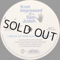 KNOT IMPRESSED AND SAM JUDAH / 7 DAYS IN THE SAME CLOTHES REMIXES EP1