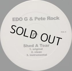 画像1: EDO G & PETE ROCK / SHED A TEAR
