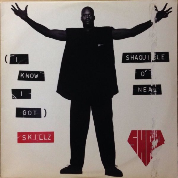 画像1: SHAQUILLE O'NEAL / (I KNOW I GOT) SKILLZ (1)