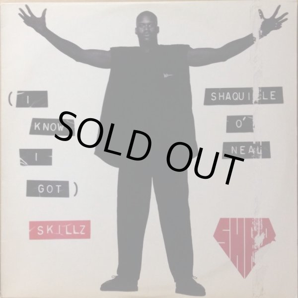 画像1: SHAQUILLE O'NEAL / (I KNOW I GOT) SKILLZ (1)