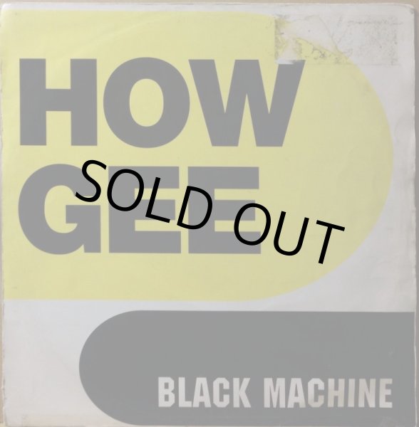 画像1: BLACK MACHINE / HOW GEE (UK) (1)