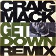 画像1: CRAIG MACK / GET DOWN (REMIX) (1)