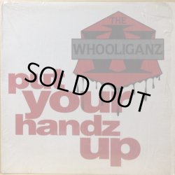 画像1: WHOOLIGANZ, THE / PUT YOUR HANDZ UP (UK)