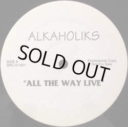 画像1: ALKAHOLIKS / ALL THE WAY LIVE