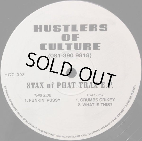 画像1: HUSTLERS OF CULTURE / STAX OF PHAT TRAX E.P. (1)