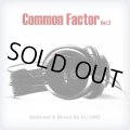 DJ UNO / COMMON FACTOR VOL.2