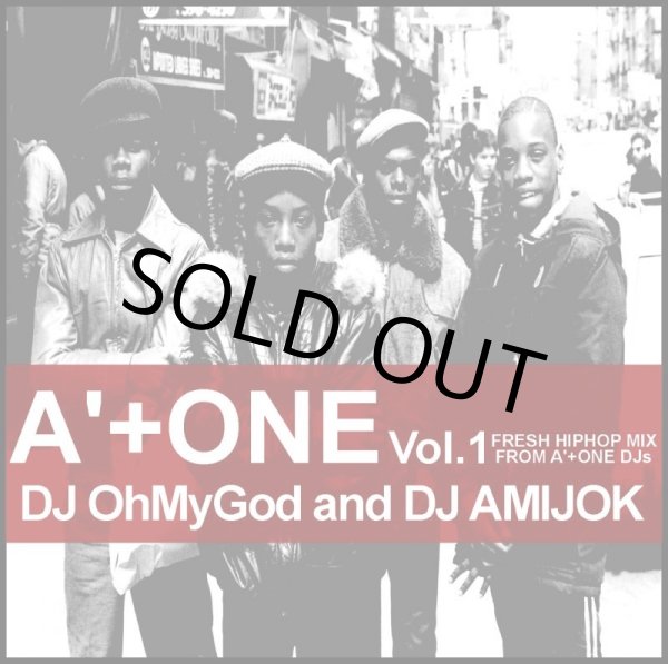 画像1: DJ OhMyGod and DJ AMIJOK / A'+ONE Vol.1 (1)