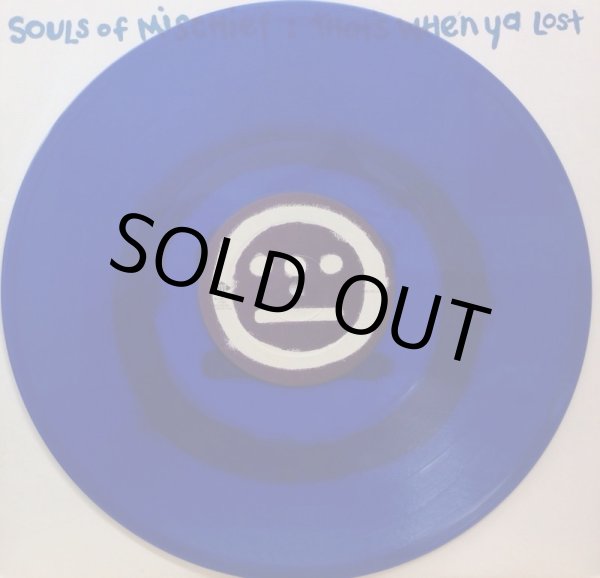 画像2: SOULS OF MISCHIEF / THAT'S WHEN YA LOST (2)