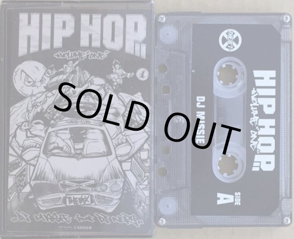 画像1: DJ MISSIE feat. DJ NORY / HIP HOP VOLUME "ONE" (CASSETTE) (1)