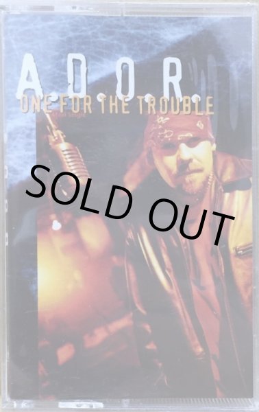 画像1: A.D.O.R. / ONE FOR THE TROUBLE (CASSETTE) (1)